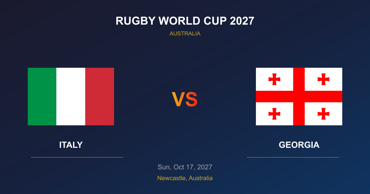 Italy vs Georgia Tickets - Rugby World Cup 2027 Newcastle