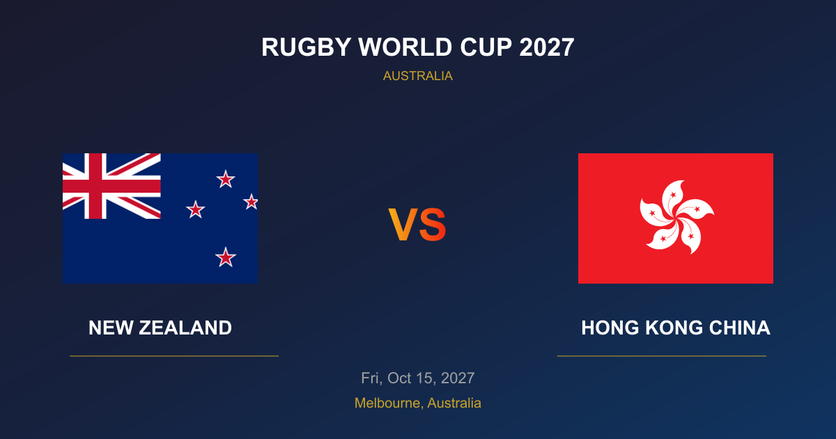 New Zealand vs Hong Kong China Tickets - Rugby World Cup 2027 Melbourne