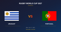 Uruguay vs Portugal - Rugby World Cup 2027 Newcastle
